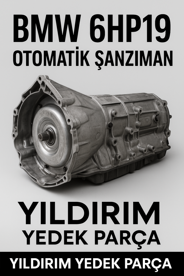 BMW 6HP19 otomatik şanzıman Ankara çıkma parça